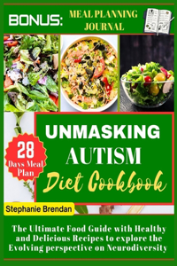 Unmasking Autism diet cookbook
