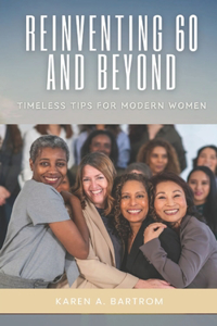 Reinventing 60 and Beyond