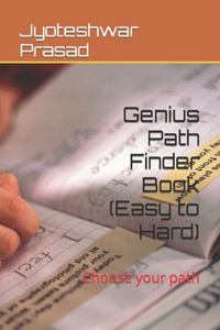Genius Path Finder Book (Easy to Hard)