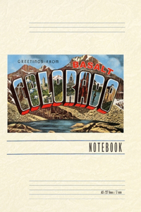 Vintage Lined Notebook Greetings from Basalt
