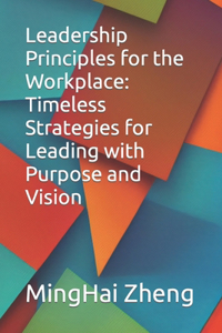 Leadership Principles for the Workplace