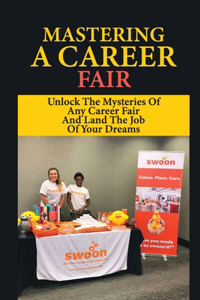 Mastering A Career Fair