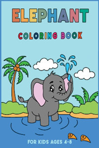 Elephants Coloring Book for Kids Ages 4-8