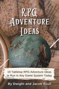 RPG Adventure Ideas