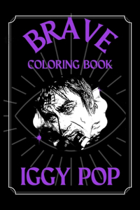 Iggy Pop Brave Coloring Book