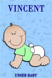 Vincent Unser Baby