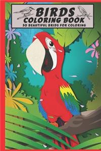 Birds Coloring Book, 50 beautiful Birds for Coloring