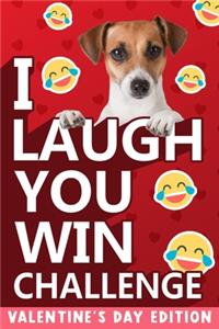 I Laugh You Win Challenge