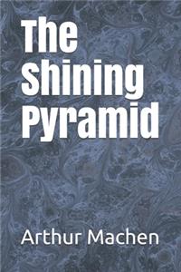 The Shining Pyramid