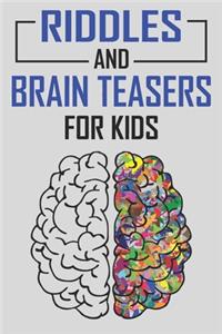 Riddles and Brain Teasers For Kids