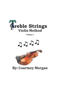 Treble Strings Violin Method