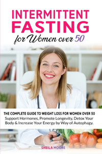 Intermittent Fasting for Women over 50