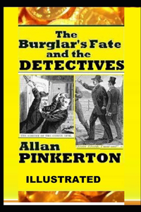 The Burglar's Fate and The Detectives ILLUSTRATED