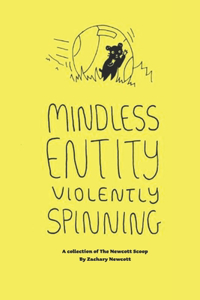 Mindless Entity Violently Spinning