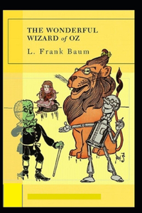 The Wonderful Wizard of Oz Illustrated