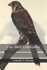 Our Bird Comrades