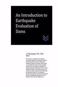 Introduction to Earthquake Evaluation of Dams