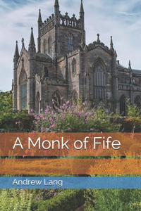 A Monk of Fife