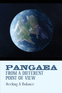 Pangaea From A Different Point Of View