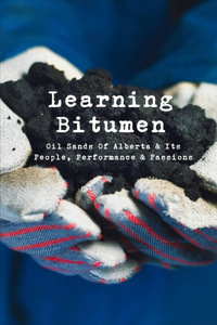 Learning Bitumen