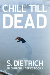 Chill Until Dead