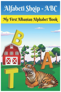 My First Albanian Alphabet Book