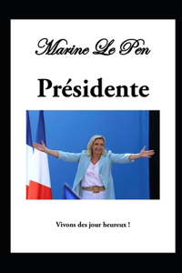 Marine Le Pen - Présidente