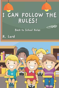 I can follow the Rules!