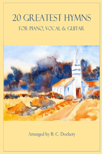 20 Greatest Hymns for Piano/Vocal/Guitar