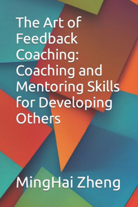 Art of Feedback Coaching