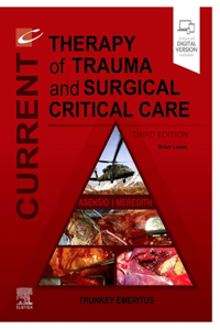 Current Therapy of Trauma and Surgical Critical Care