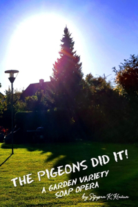 Pigeons Did It!