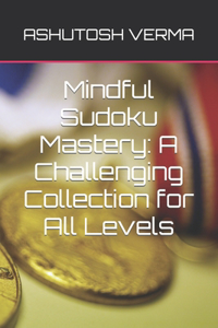 Mindful Sudoku Mastery