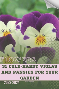 31 Cold-Hardy Violas and Pansies For Your Garden