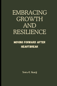 Embracing Growth and Resilience