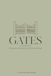 Gates, the Place of Power and Divine Exchange