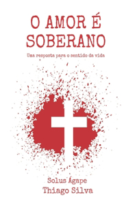 O Amor é Soberano