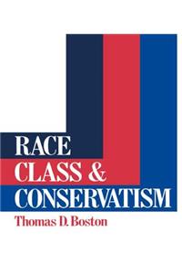Race, Class and Conservatism