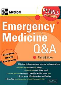 Emergency Medicine Q&a: Pearls of Wisdom, Third Edition