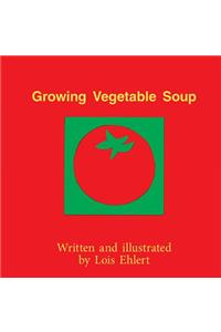 Growing Vegetable Soup Little Book