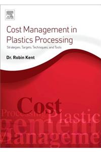 Cost Management in Plastics Processing