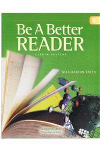 Globe Fearon Be a Better Reader Level B Student Edition 2003c