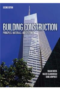 Building Construction: Principles, Materials, and Systems