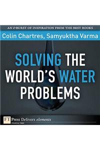 Solving the World's Water Problems