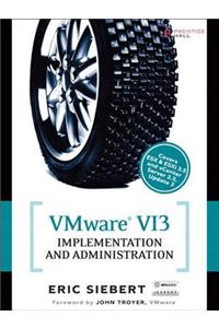 Vmware Vi3 Implementation and Administration