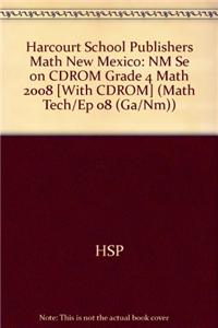 Harcourt School Publishers Math New Mexico: NM Se on CDROM Grade 4 Math 2008