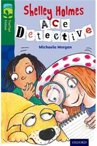 Oxford Reading Tree TreeTops Fiction: Level 12 More Pack A: Shelley Holmes Ace Detective