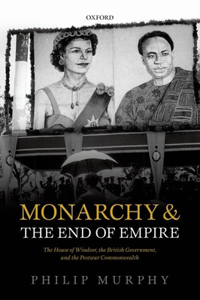 Monarchy and the End of Empire