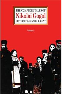 Complete Tales of Nikolai Gogol, Volume 2