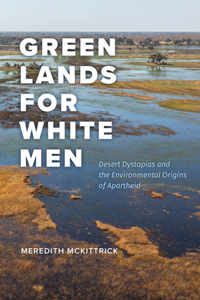 Green Lands for White Men